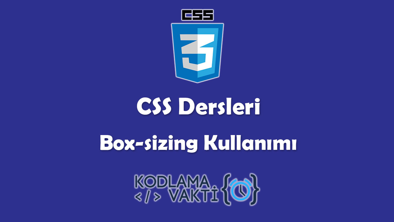 CSS Dersleri 47 - Box-sizing Kullanımı