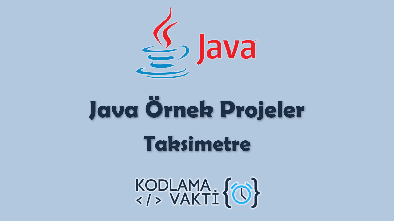 Java Örnek Projeler 7 - Taksimetre