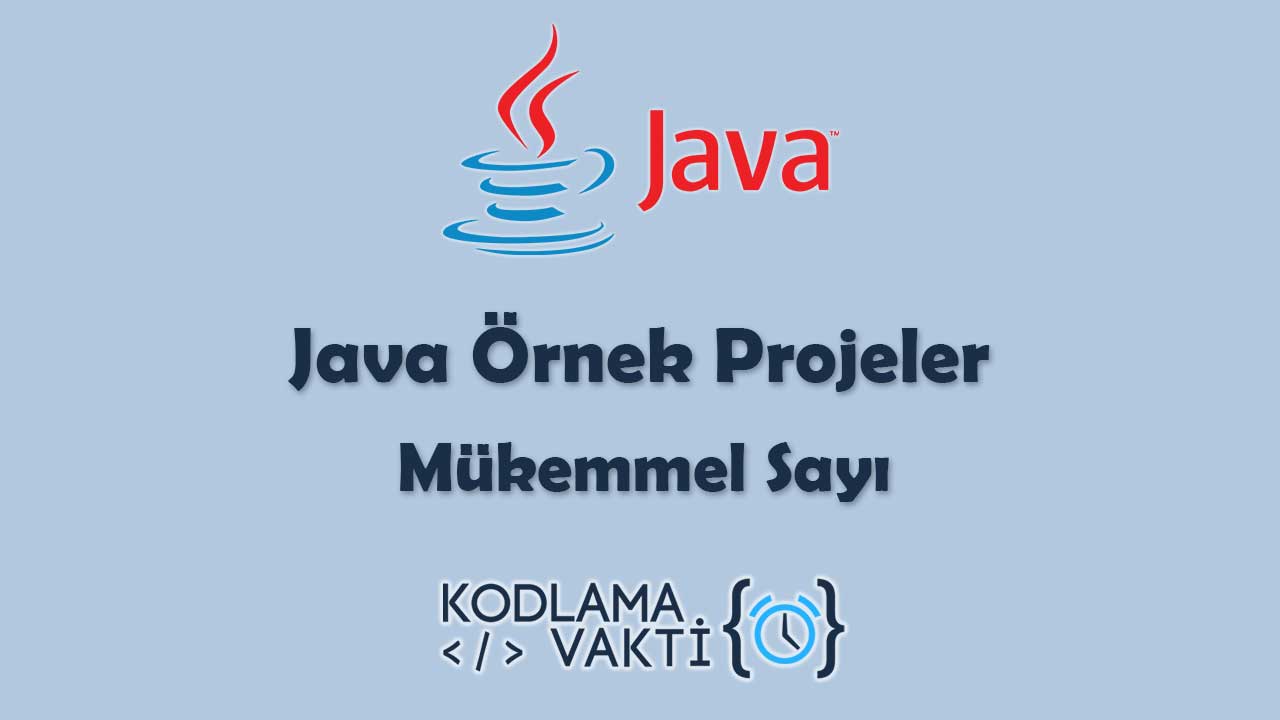 Java Örnek Projeler 26 - Mükemmel Sayı