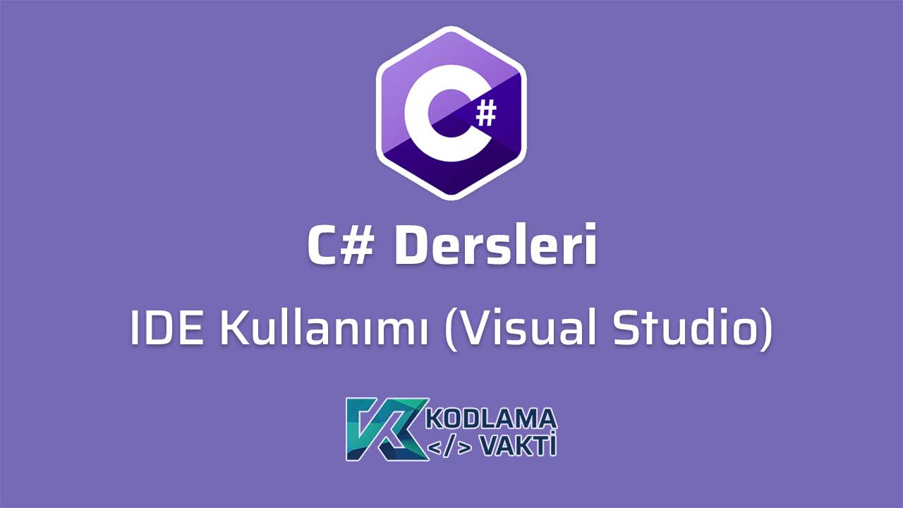 C# Dersleri 2 -  Visual Studio Kurulumu