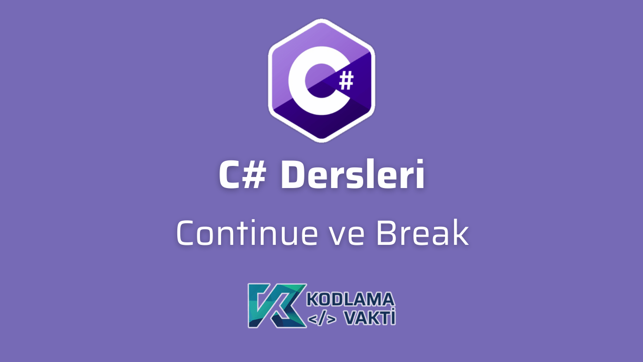 C# Dersleri 35 - Continue ve Break