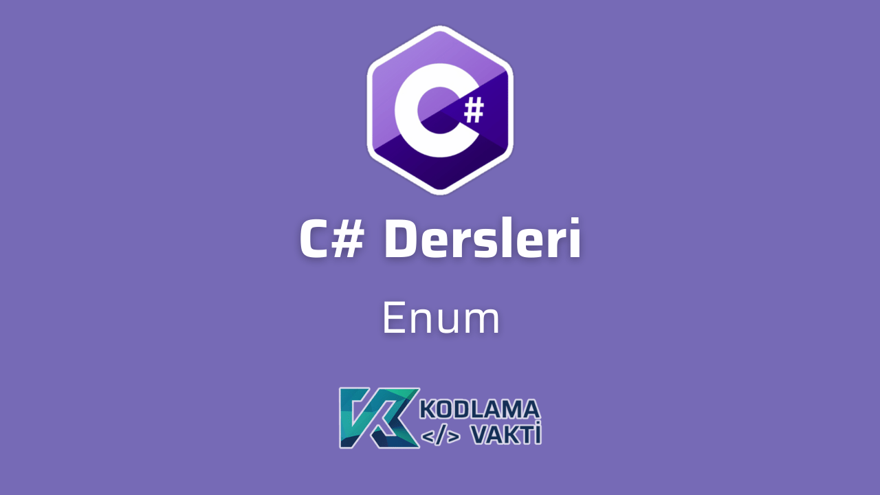 C# Dersleri 79  - Enum