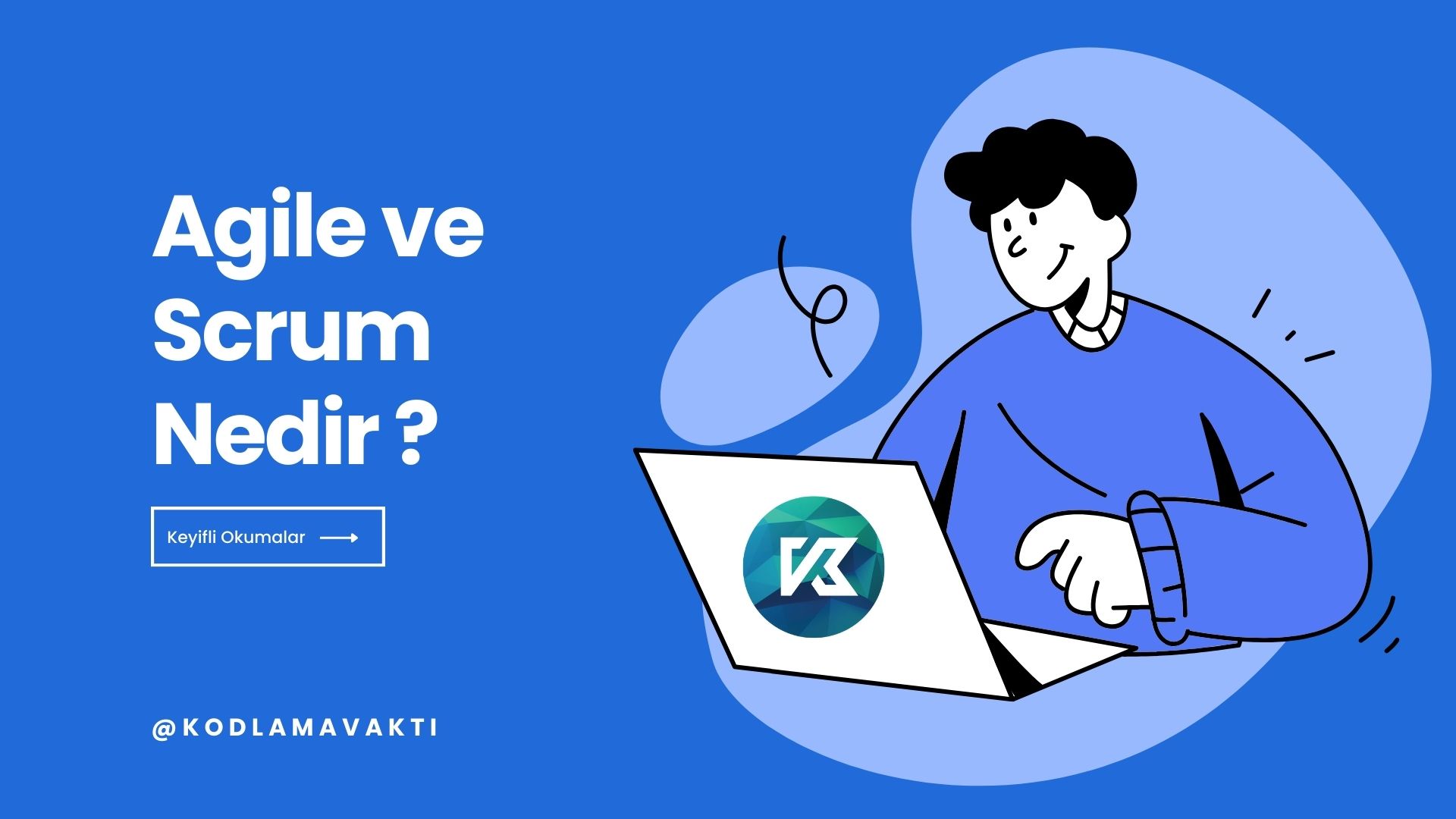 Agile ve Scrum Nedir?